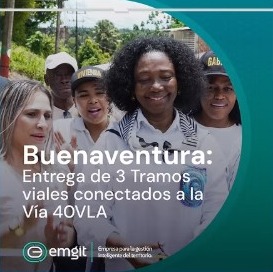Buenaventura: entrega de 3 tramos viales conectados a la Vía 40VLA